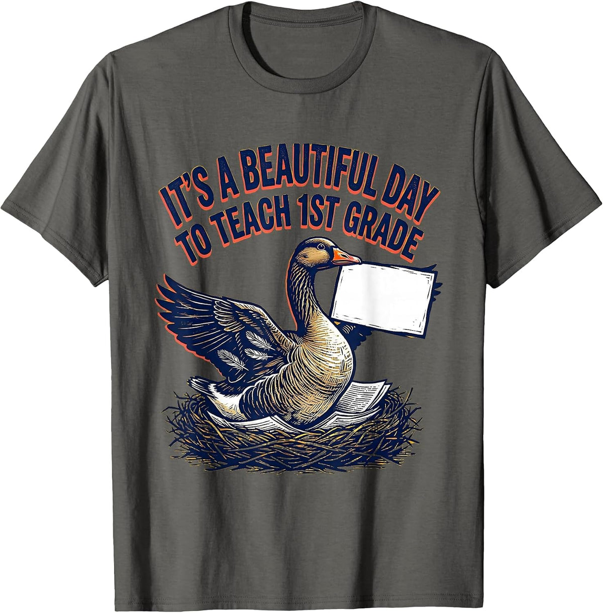 It's A Beautiful Day To Teach 1st Grade Teacher T-Shirt - Asphalt Grey