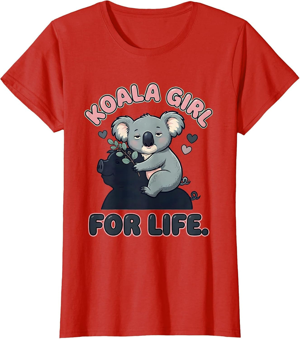 Women's Koala Girl For Life Cute Kawaii Koala Lover Gift T-Shirt - Red
