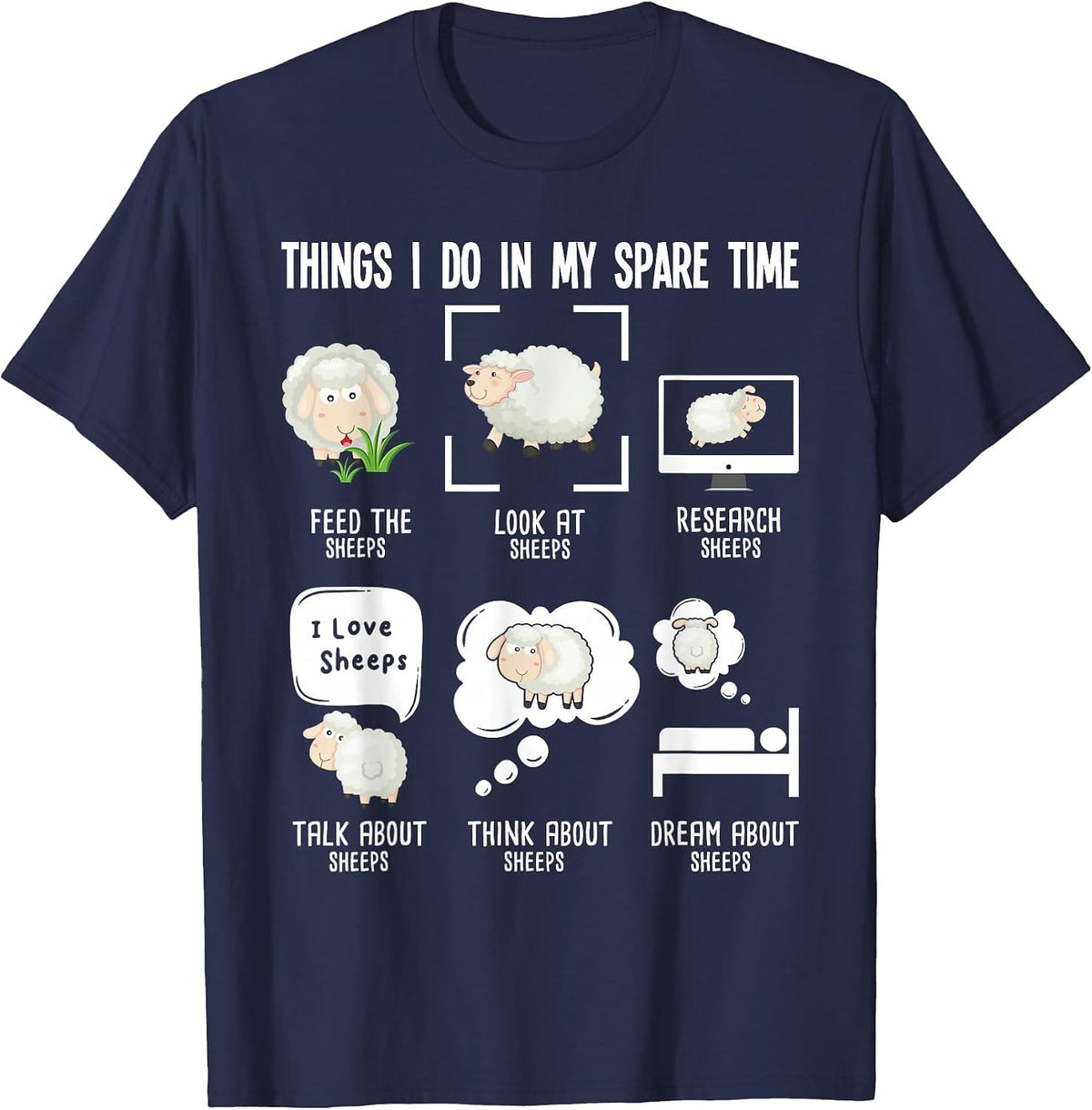 Things I Do in My Spare Time - Sheep Breeder Farmer Herder T-Shirt - Navy Blue