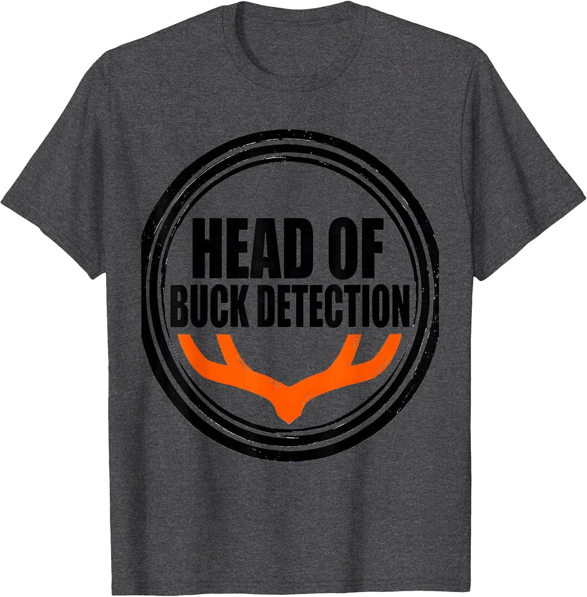 Men's Head Of Buck Detection Funny Hunting Dad Deer Hunter Gift T-Shirt - Dark Heather Grey