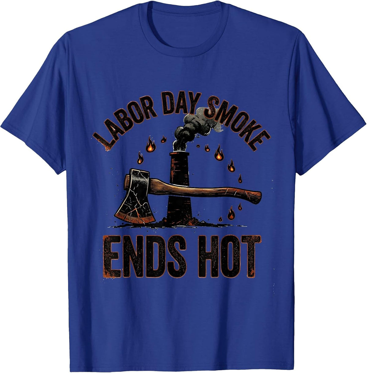 Labor Day Smoke Ends Hot Funny BBQ Cookout Party T-Shirt - Royal Blue