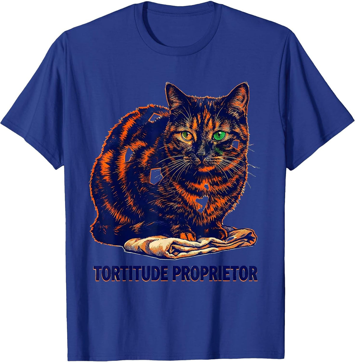 Tortitude Proprietor Funny Tortoiseshell Cat Owner Pet Lover T-Shirt - Royal Blue