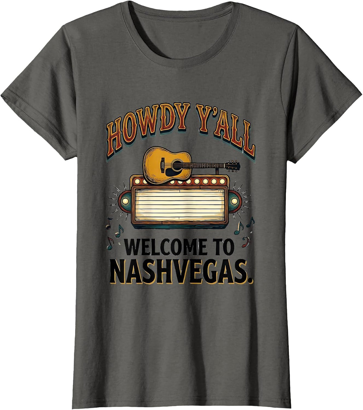 Women's Howdy Y'All, Welcome To Nashvegas Nashville Guitar Souvenir T-Shirt - Asphalt Grey