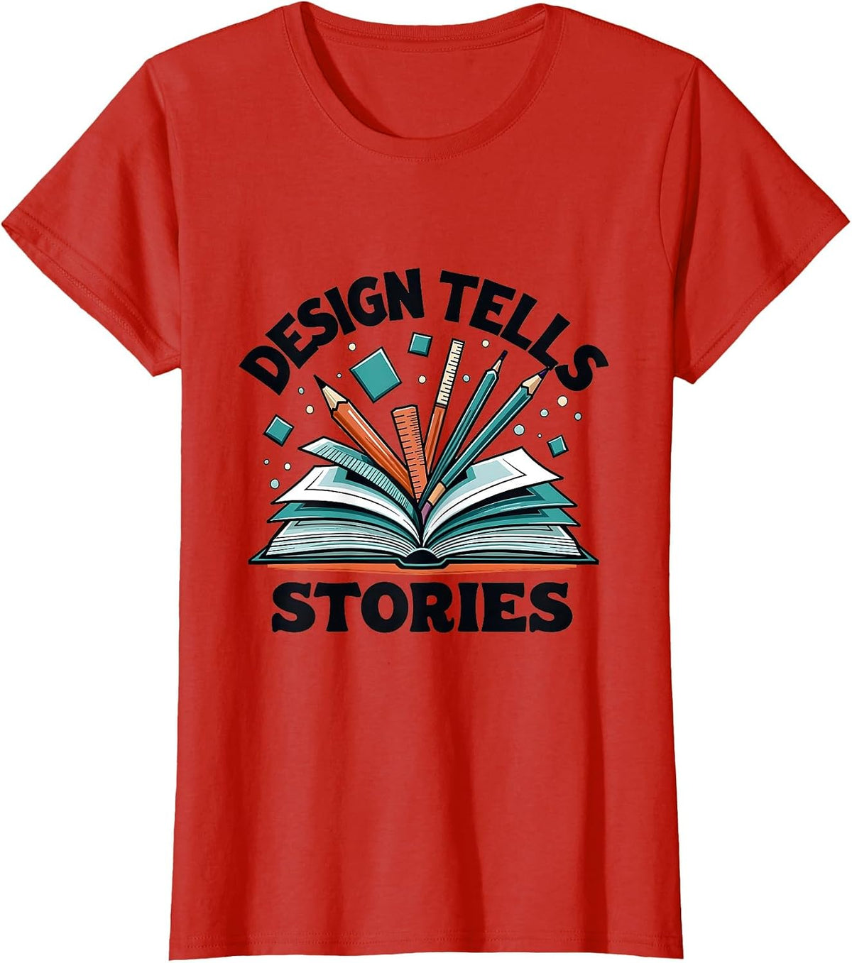 Design Tells Stories Graphic Art Typography T-Shirt - Red