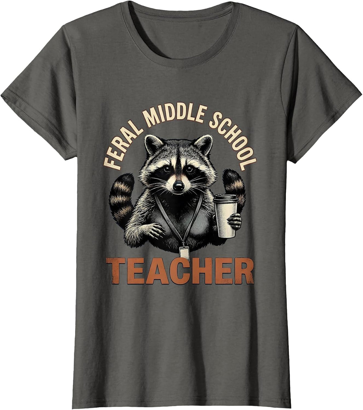 Women's Feral Middle School Teacher Vintage Funny Teacher Back T-Shirt - Asphalt Grey