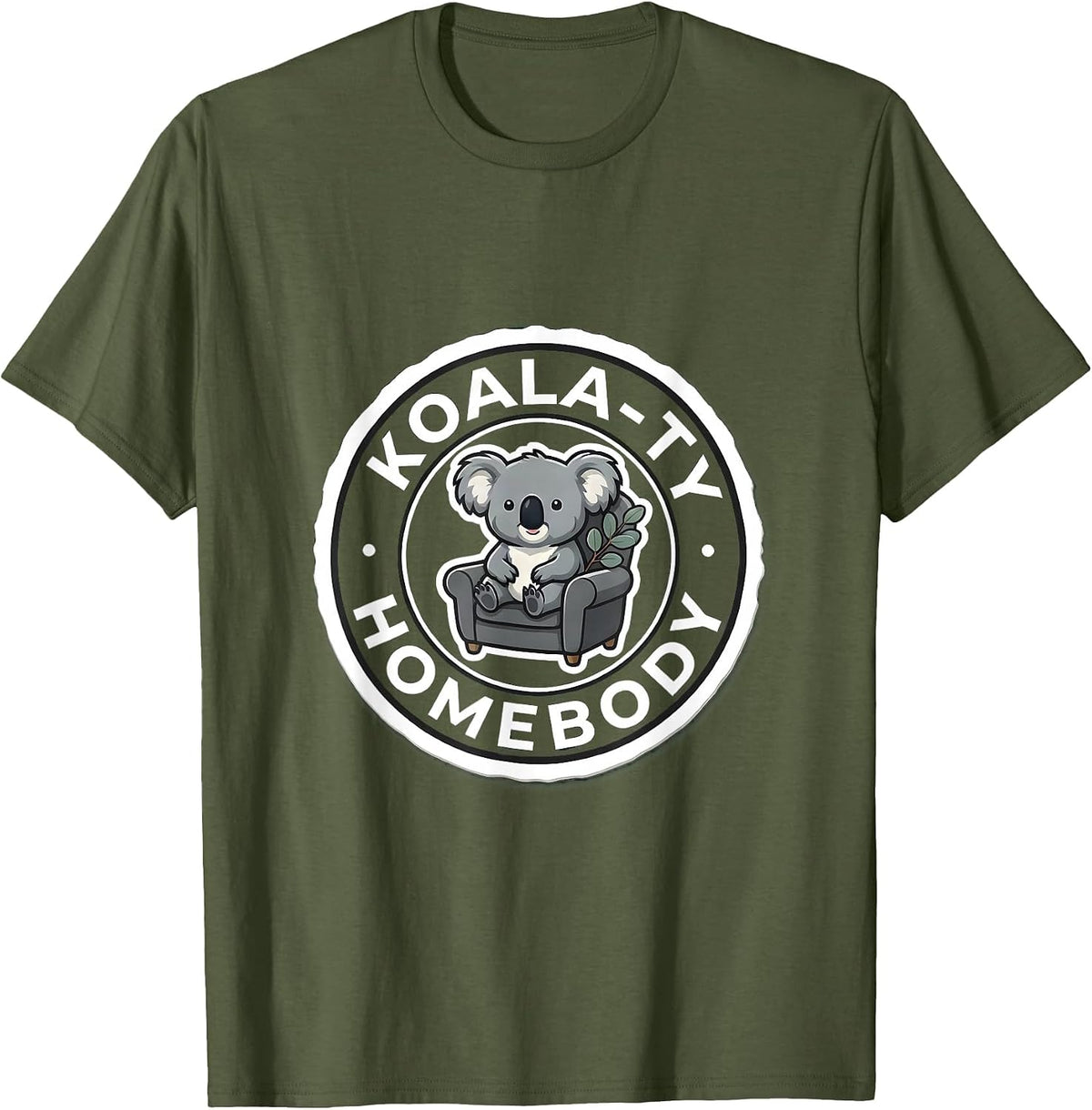 Koala-ty Homebody Cute Koala Lover Funny Animal Novelty T-Shirt - Olive Green
