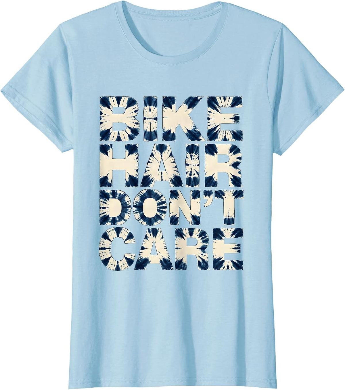 Bike Hair Don't Care Cycling Design T-Shirt - Baby Blue