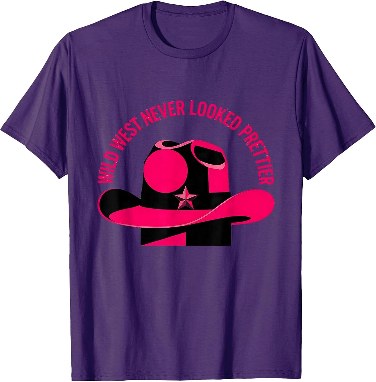 Men's Pink Cowgirl Wild West Never Looked Prettier T-Shirt - Purple