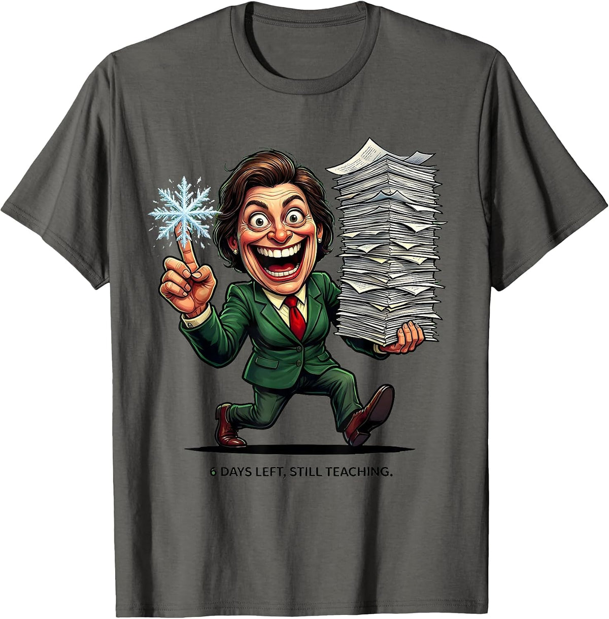 Men's 6 Days Left Still Teaching Funny Teacher Christmas Break T-Shirt - Asphalt Grey