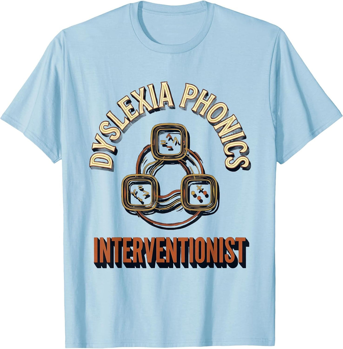 Men's Dyslexia Phonics Interventionist Teacher Awareness Squad T-Shirt - Baby Blue