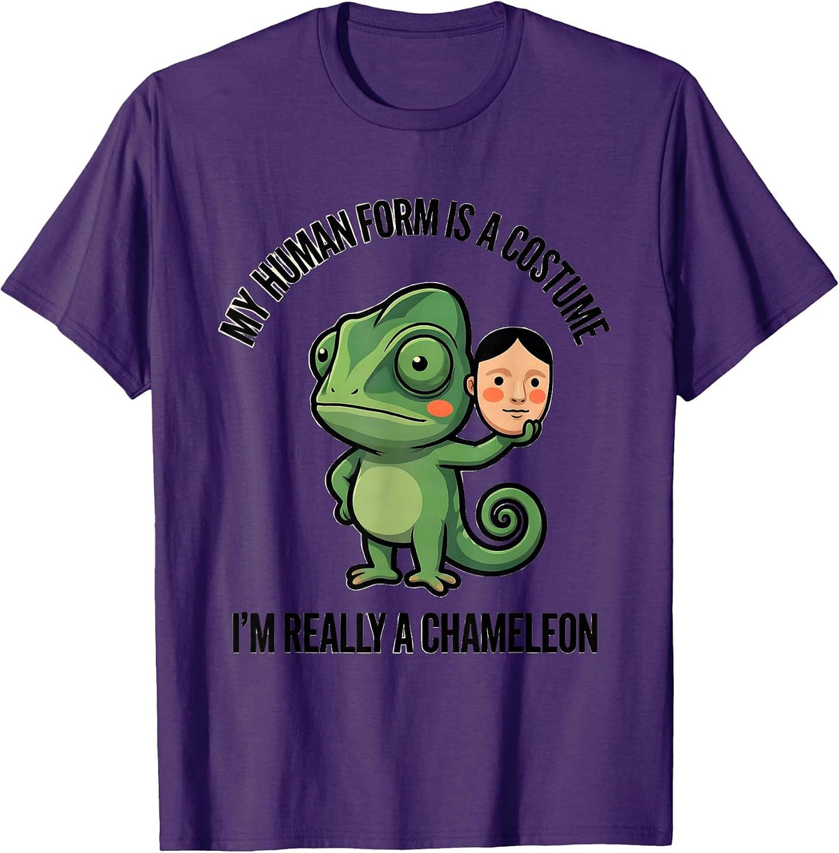 Men's My Human Form Is A Costume I'm Really A Chameleon Funny T-Shirt - Purple