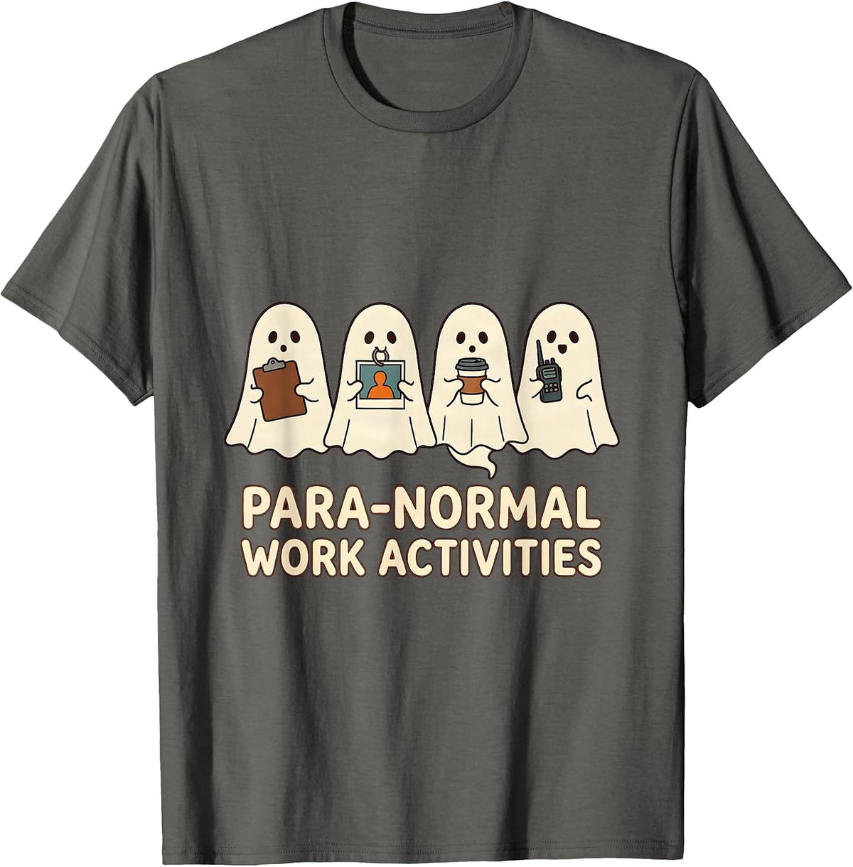 Men's Para-Normal Work Activities Funny SPED Paraprofessional T-Shirt - Asphalt Grey