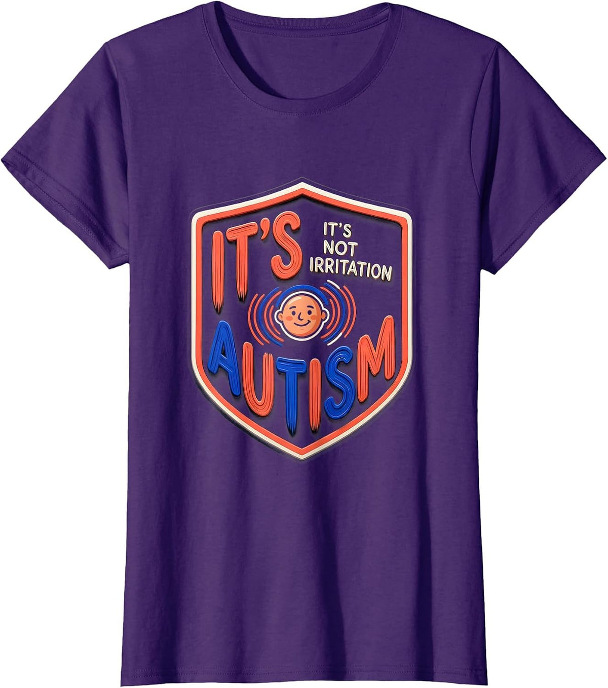 Women's It's Not Irritation It's Autism Neurodiverse Awareness T-Shirt - Purple