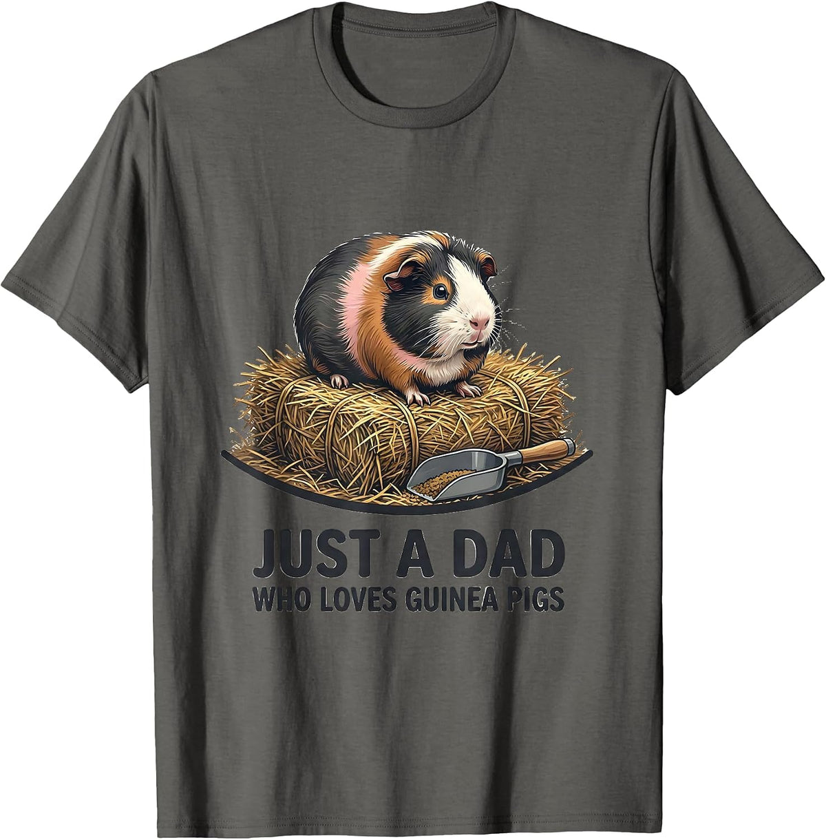Just A Dad Who Loves Guinea Pigs Funny Pet Lover Humor T-Shirt - Asphalt Grey