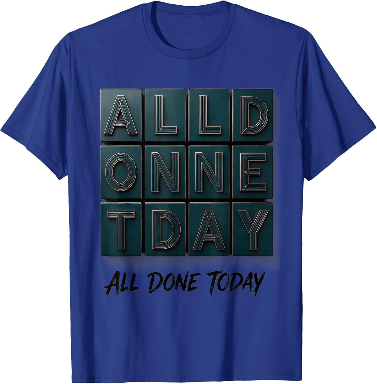 All Done Today Inspirational Teacher ASL Interpreter T-Shirt - Royal Blue