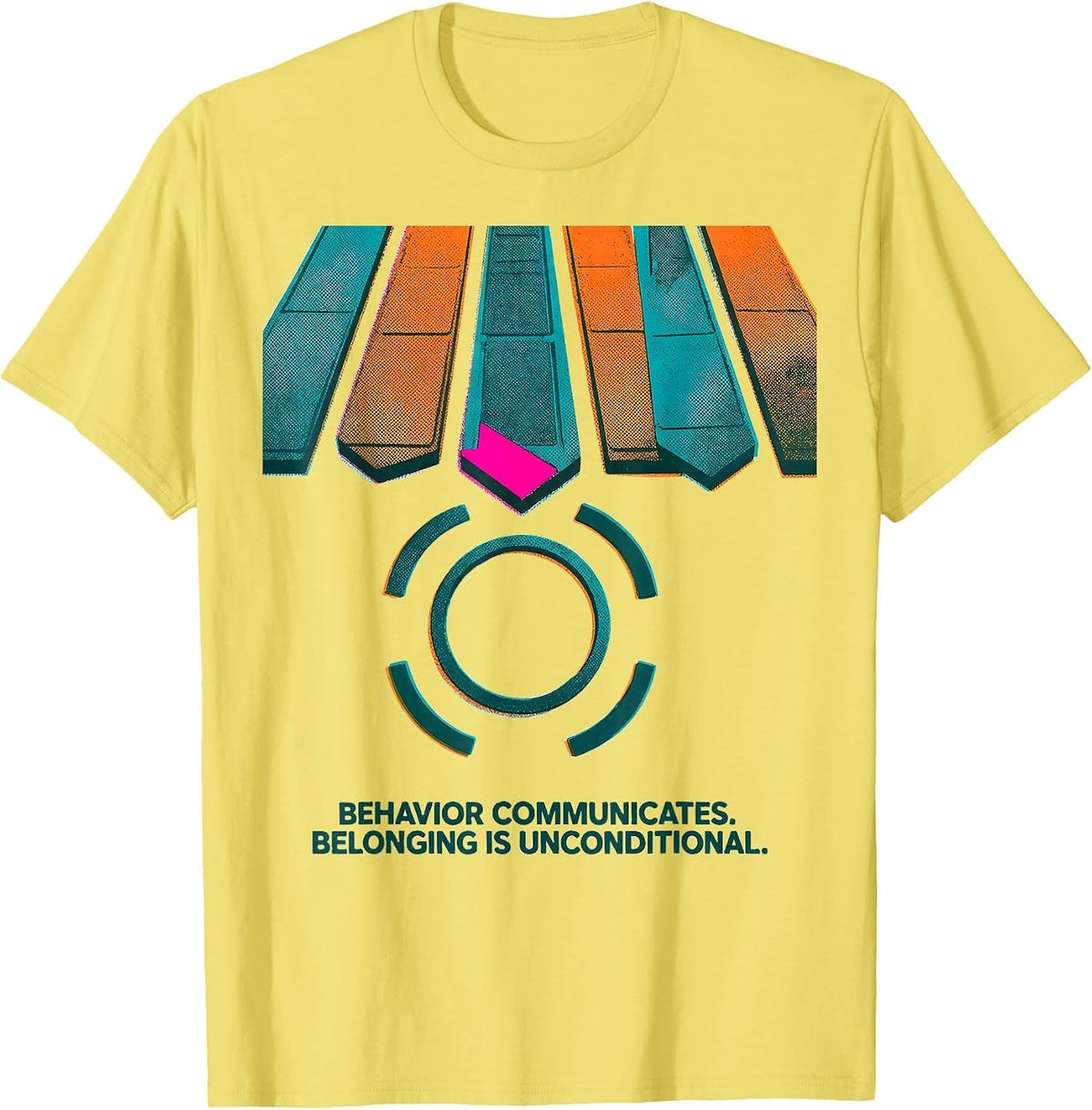Men's Behavior Communicates Belonging Is Unconditional Special T-Shirt - Lemon Yellow