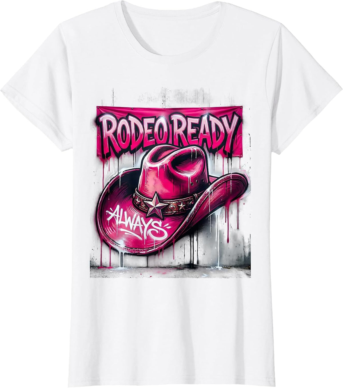 Women's Pink Cowgirl Rodeo Ready Always Design T-Shirt - White