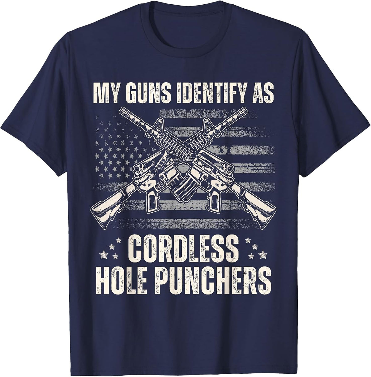 My Guns Identify As Cordless Hole Puncher Shirt Veterans Day T-Shirt - Navy Blue