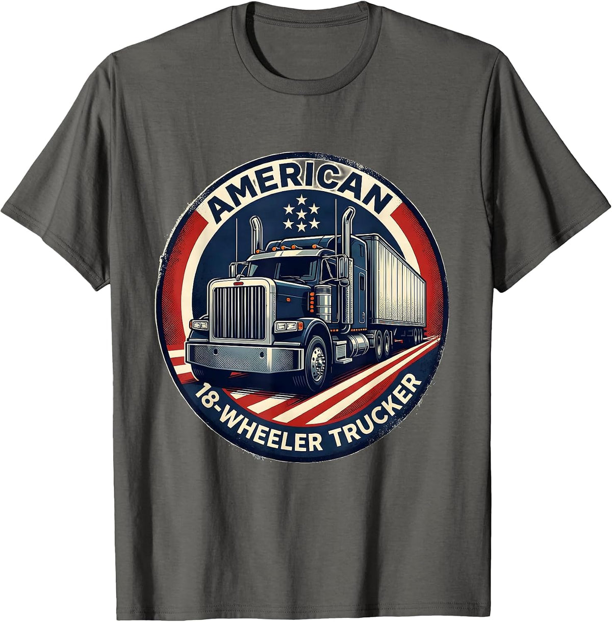 Men's American 18-Wheeler Trucker Patriotic Semi Truck Driver Gift T-Shirt - Asphalt Grey