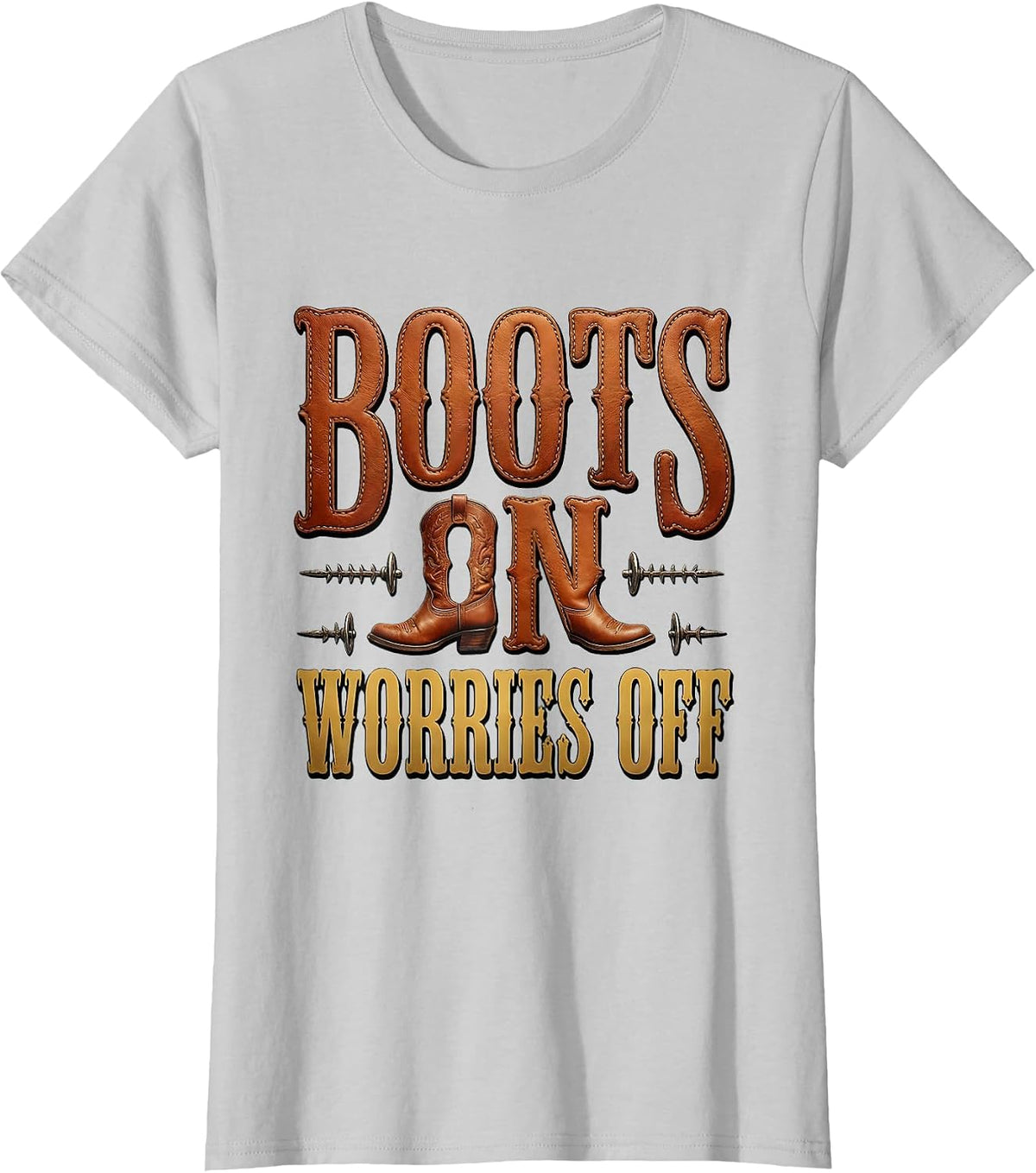 Boots On Worries Off Cowgirl Design T-Shirt - Silver Grey