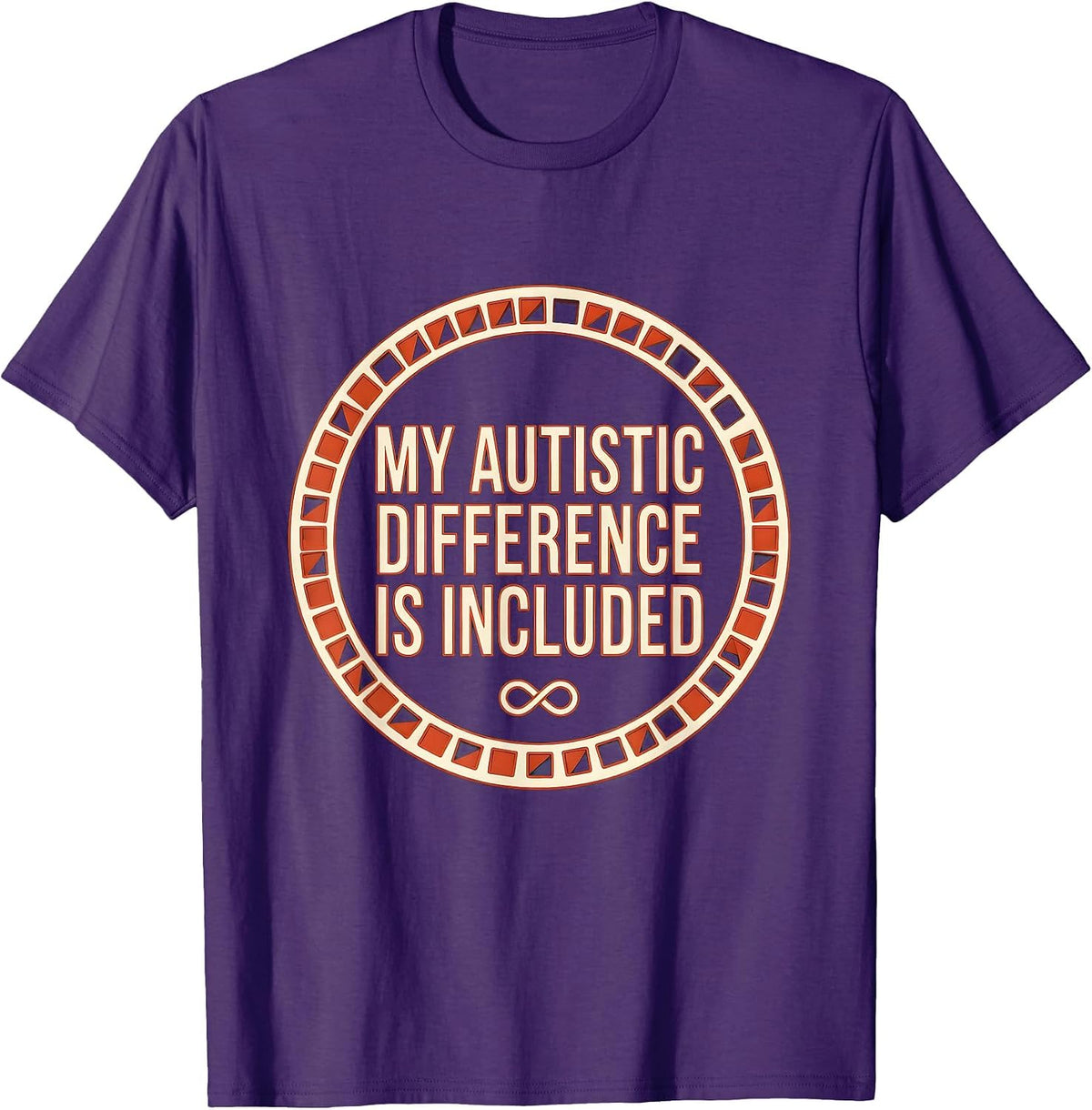 Men's My Autistic Difference Is Included Funny Neurodivergent T-Shirt - Purple
