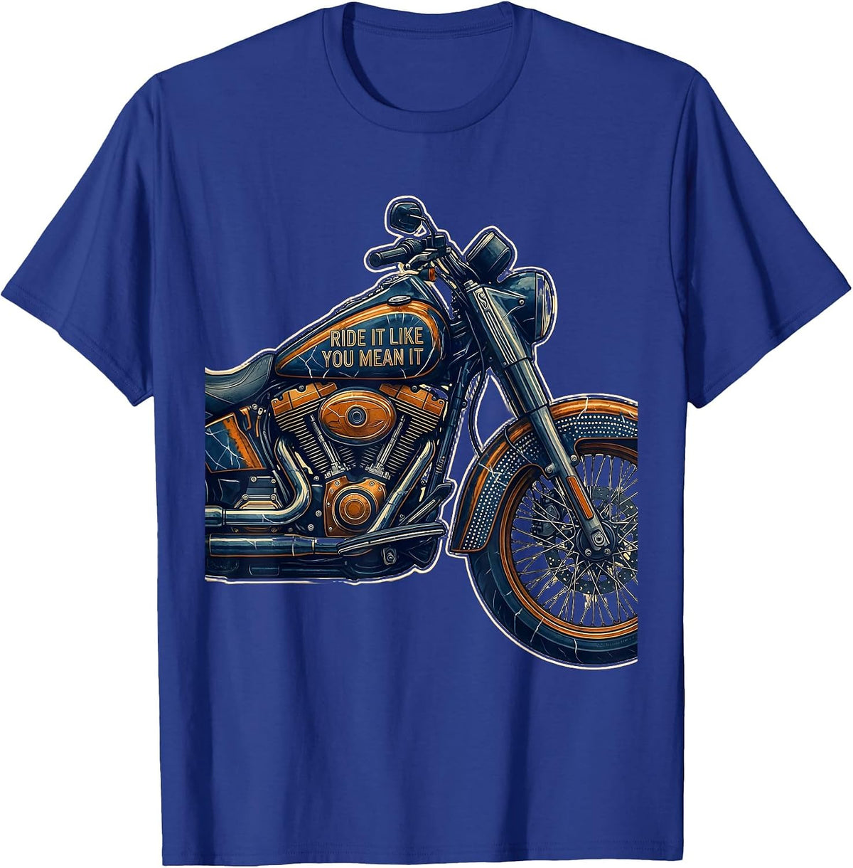 Men's Ride It Like You Mean It Motorcycle Design T-Shirt - Royal Blue