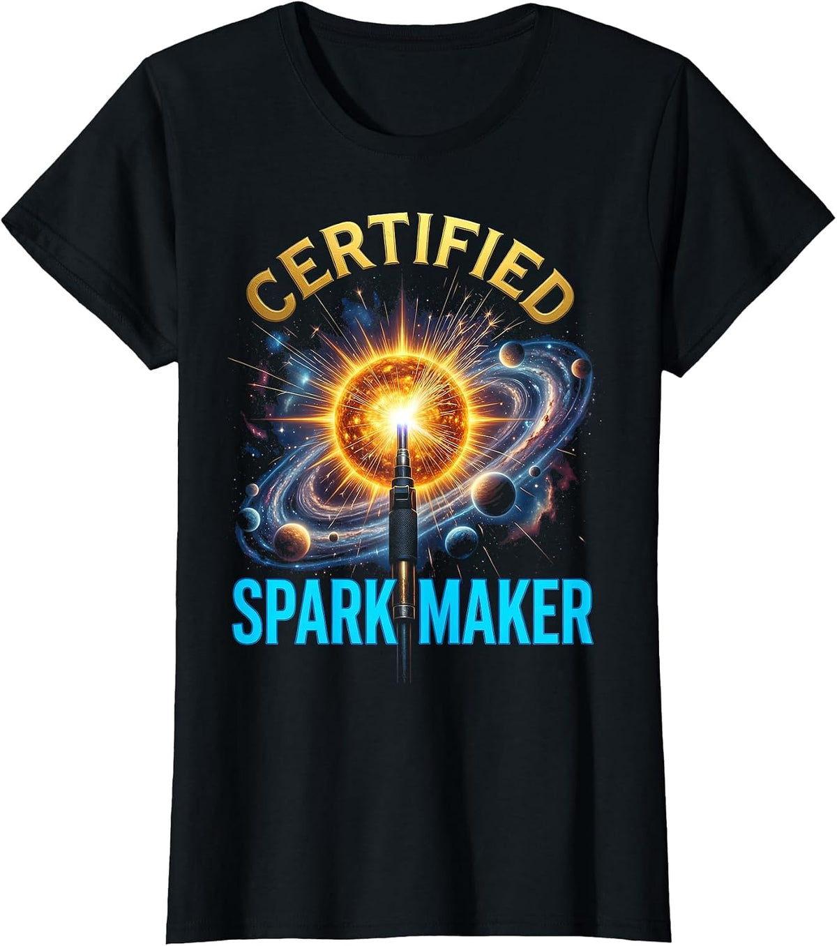 Certified Spark Maker Welder Graphic Design T-Shirt - Black
