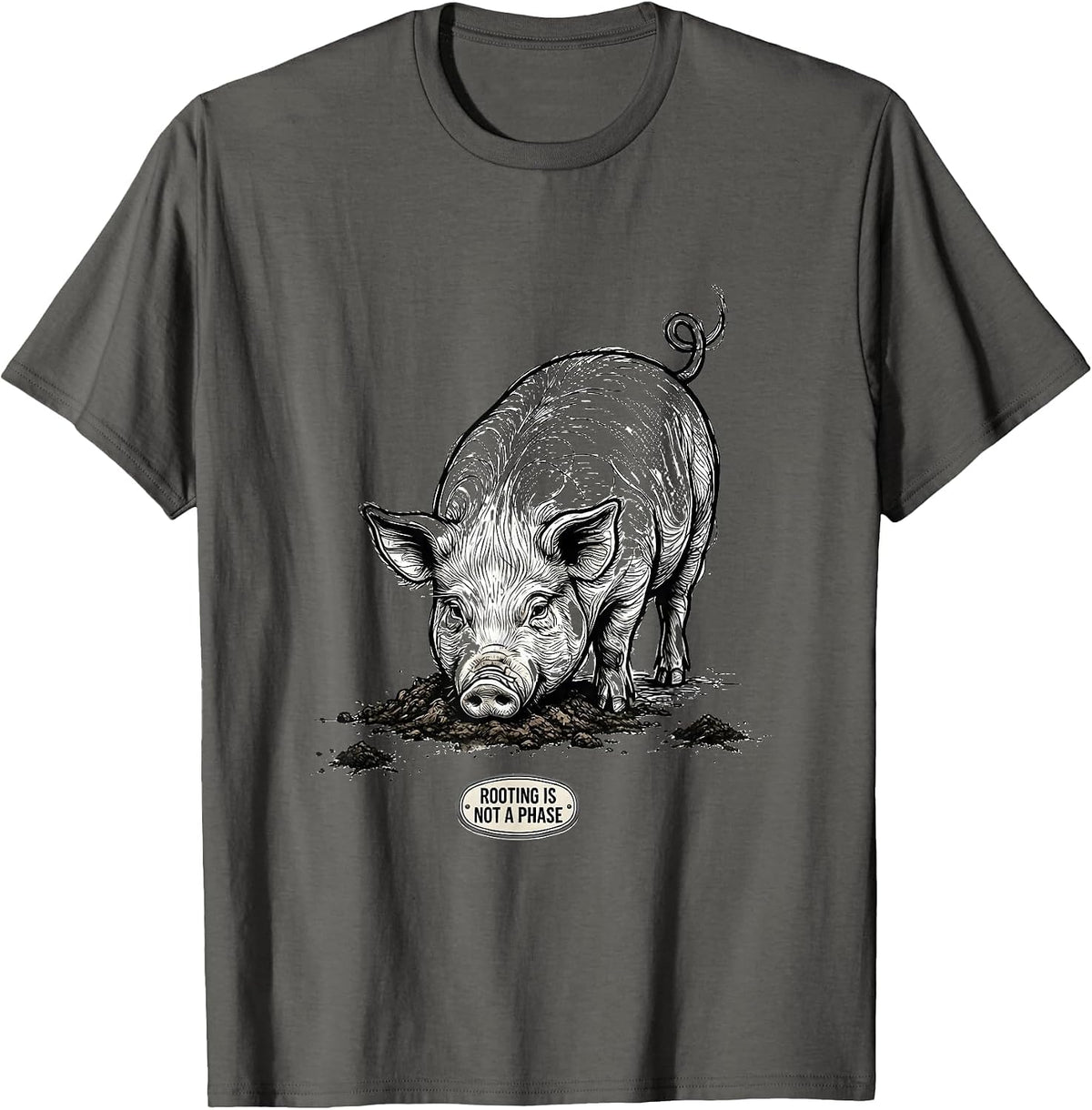 Men's Rooting Is Not A Phase Funny Pig Lover Novelty Humor T-Shirt - Asphalt Grey