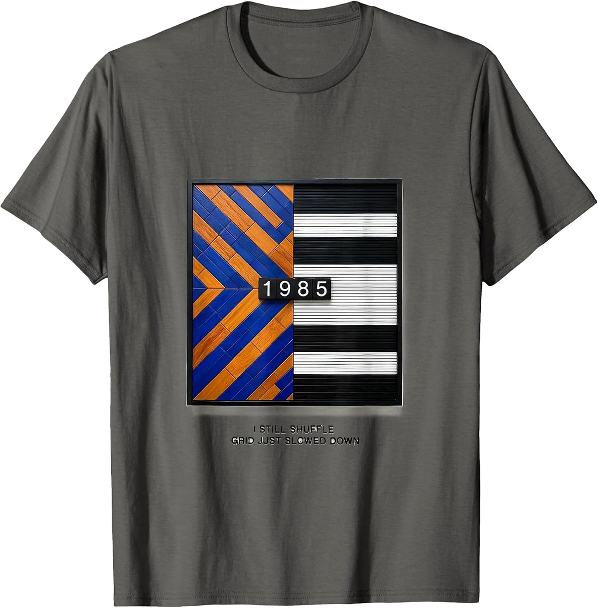 Men's I Still Shuffle. Grid Just Slowed Down, 1985 Retro T-Shirt - Asphalt Grey