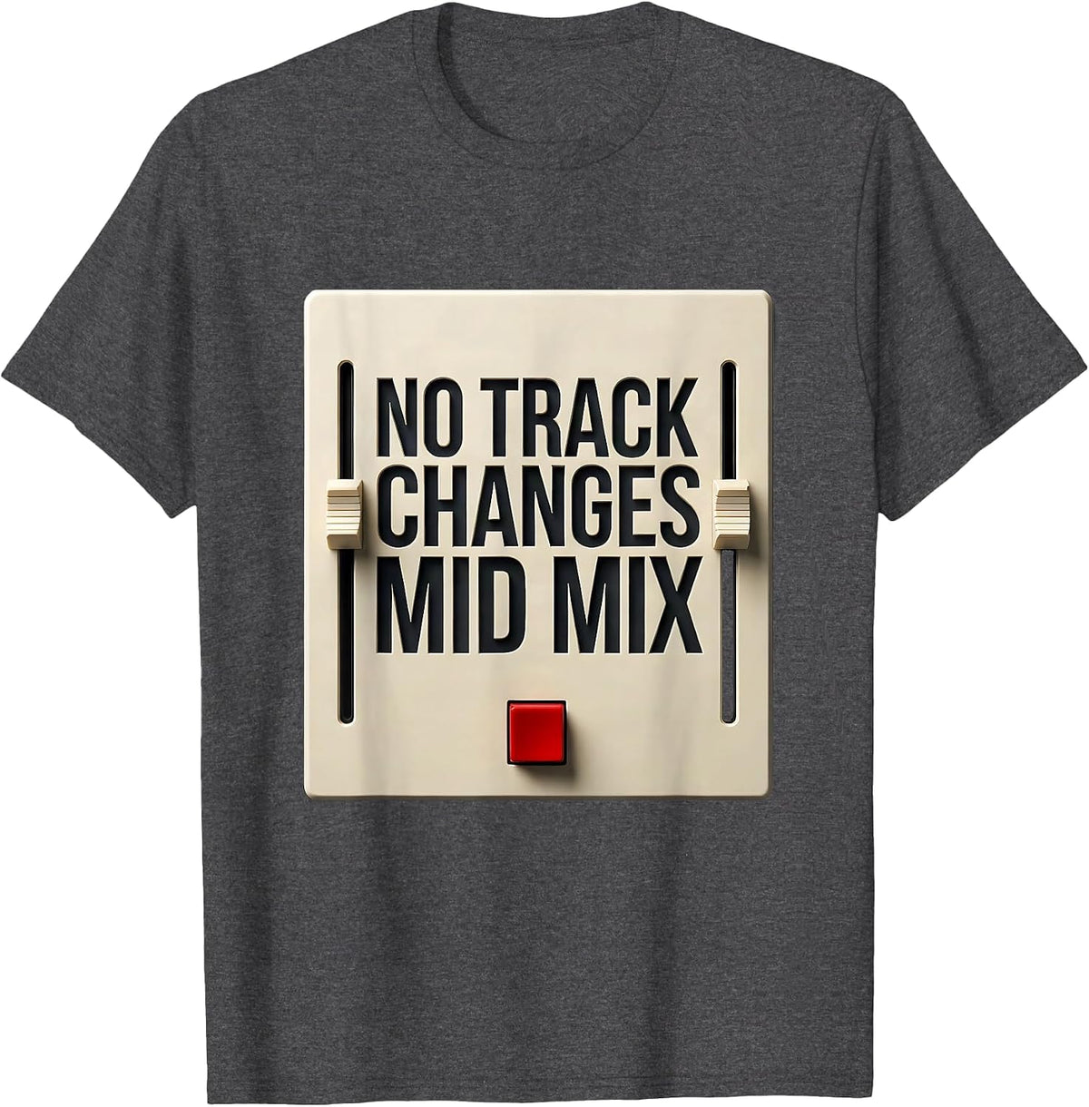Men's No Track Changes Mid Mix Funny DJ Gift Retro Electronic T-Shirt - Dark Heather Grey