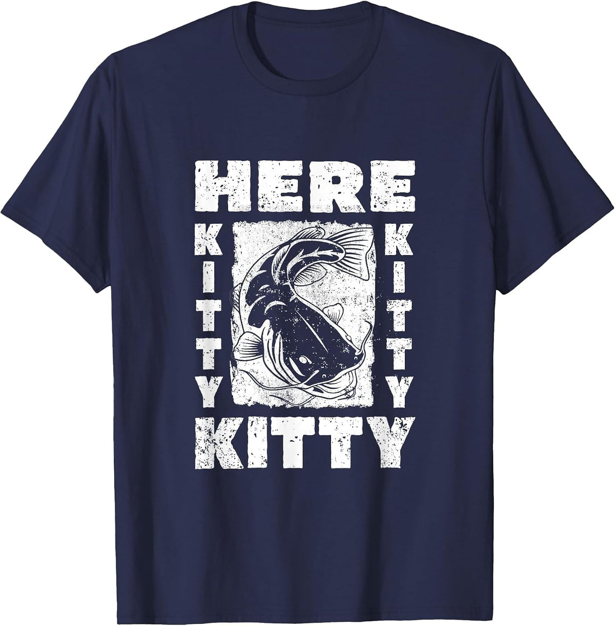 Flathead Catfish Fishing Catfish Hunter Here Kitty Kitty Pun T-Shirt - Navy Blue