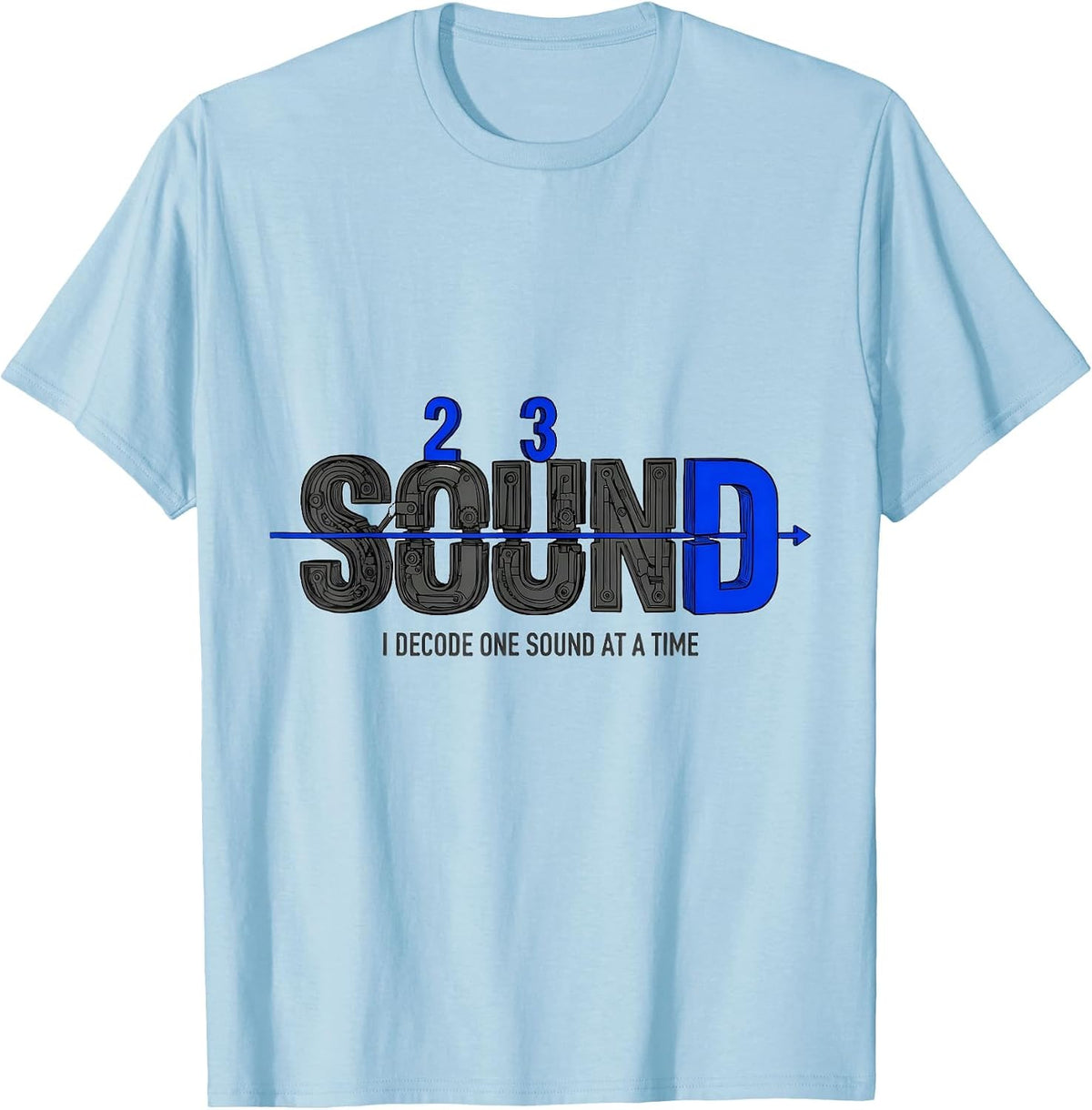 Men's I Decode One Sound At A Time Dyslexia Teacher Awareness T-Shirt - Baby Blue