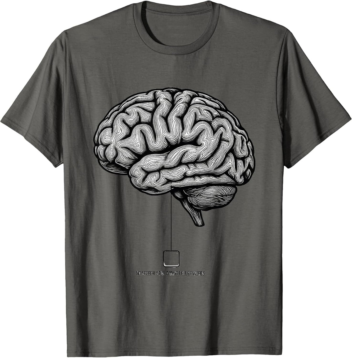Men's No Speech Still A Mind Full Of Words Speech Therapy SLP T-Shirt - Asphalt Grey