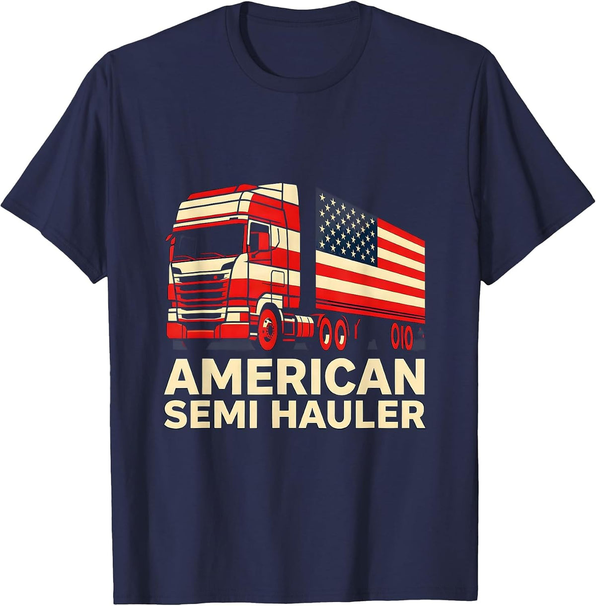 Men's American Semi Hauler Patriotic Trucker Semi Truck Driver T-Shirt - Navy Blue