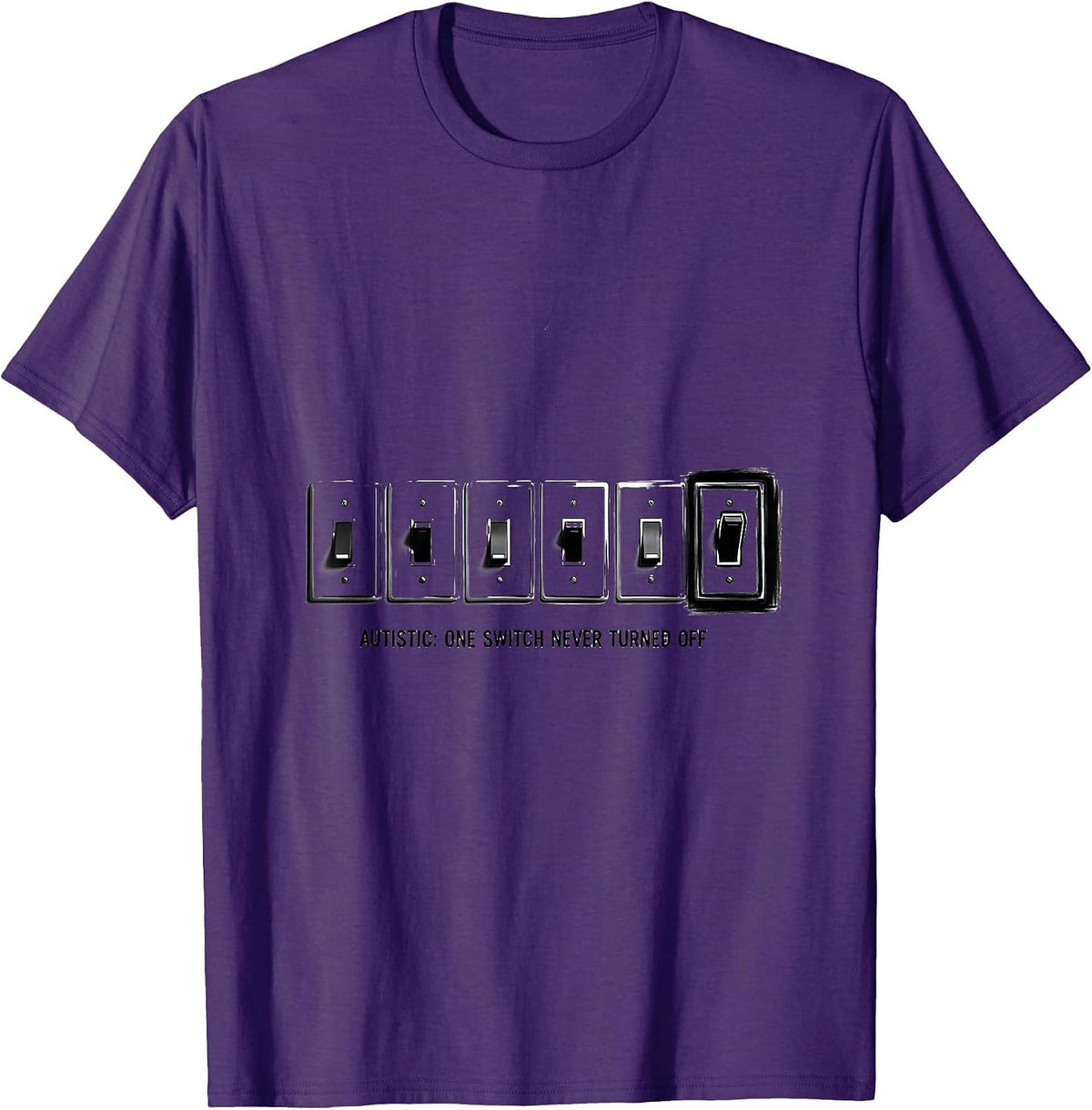 Men's Autistic One Switch Never Turned Off Funny Neurodivergent T-Shirt - Purple
