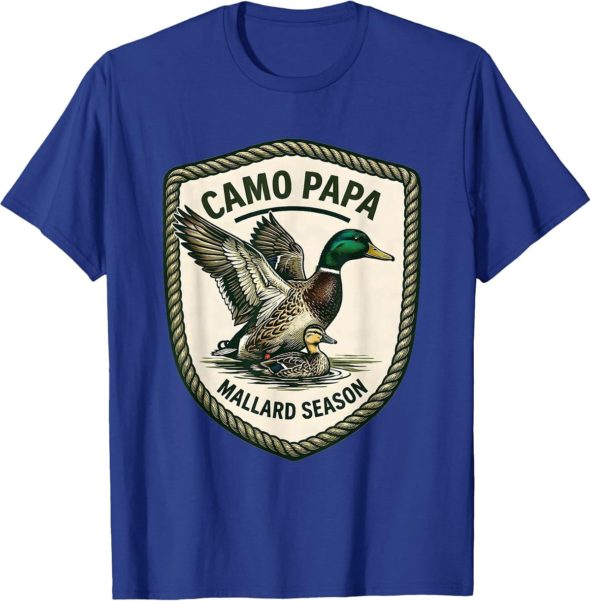 CAMO PAPA MALLARD SEASON Hunting Dad Waterfowl Outdoor Gift T-Shirt - Royal Blue