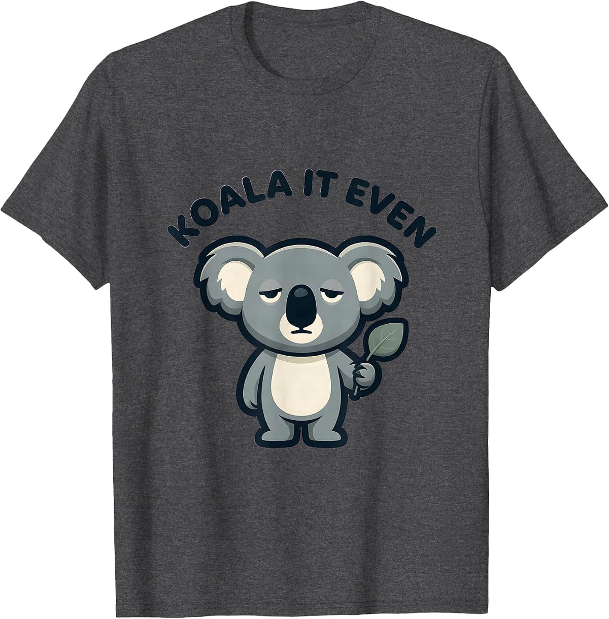 Men's Koala It Even Cute Koala Lover Animal Humor T-Shirt - Dark Heather Grey