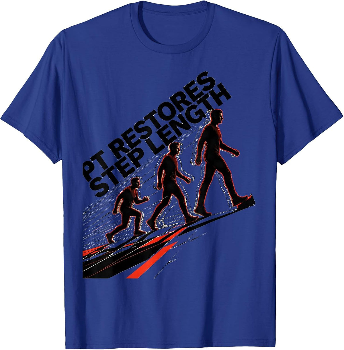 PT Restores Step Length Futurist Dynamism Physical Therapist T-Shirt - Royal Blue