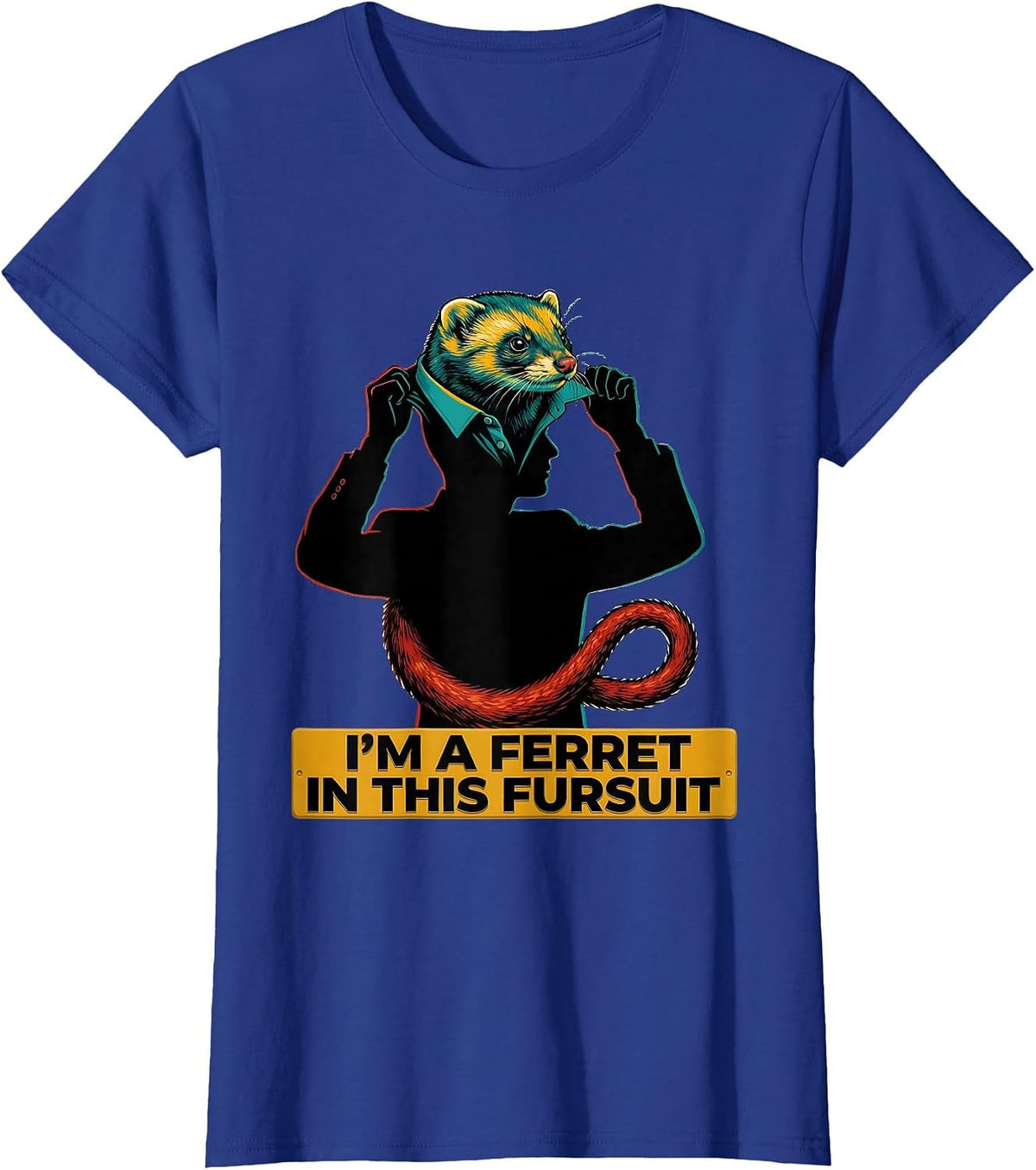 Women's I'm A Ferret In This Fursuit Funny Furry Fandom Fursona T-Shirt - Royal Blue