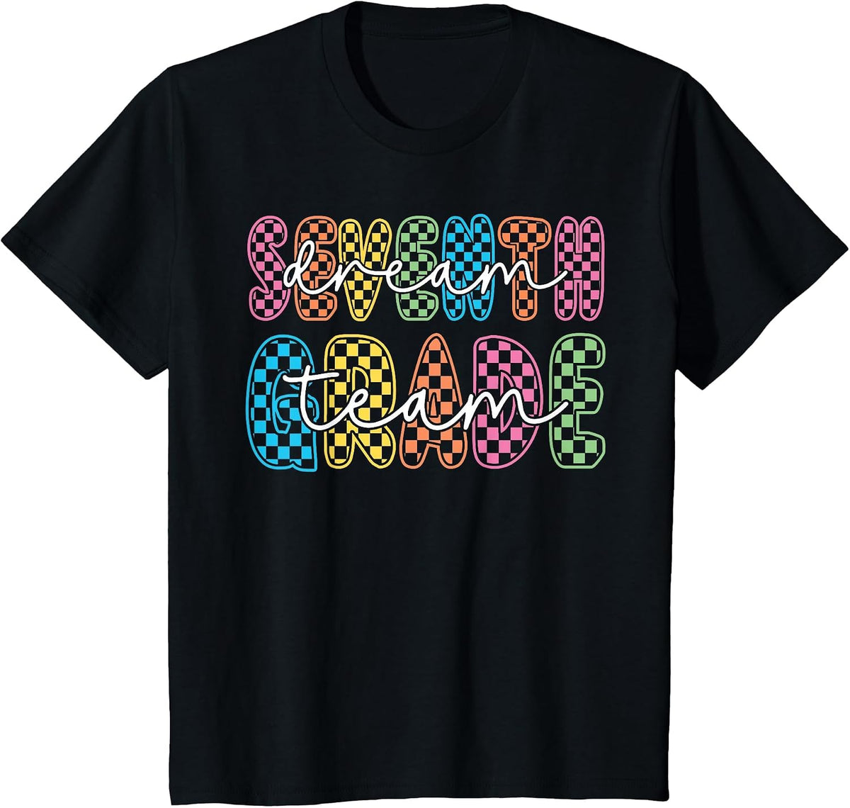 7th Seventh Grade Dream Team Teachers Back to School T-Shirt - Black