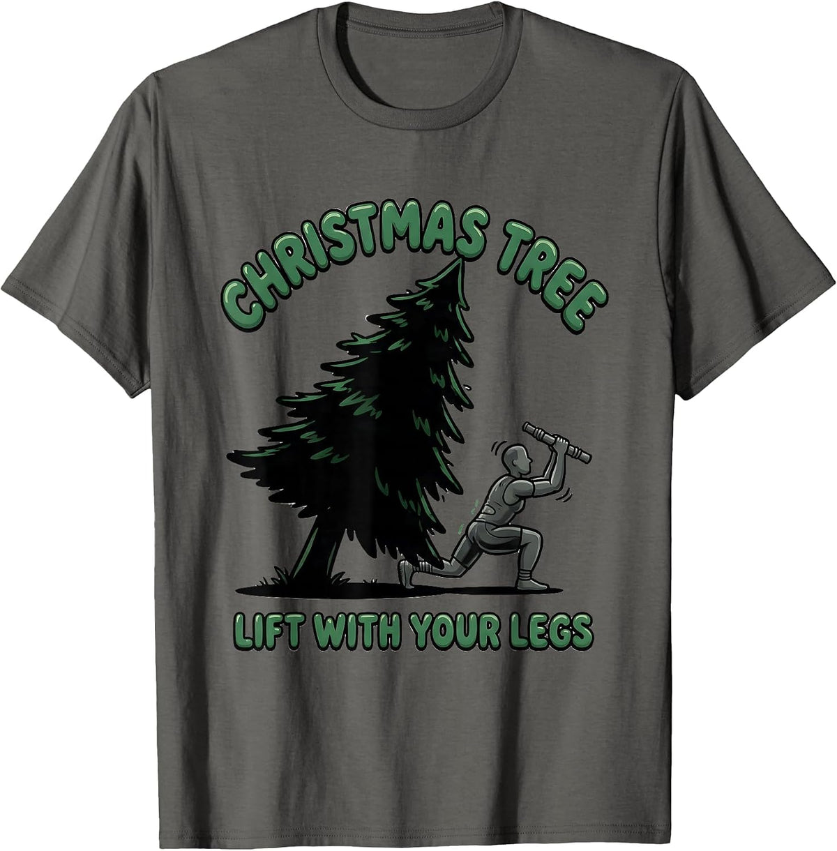Men's Christmas Tree Lift With Your Legs Funny Physical Therapist T-Shirt - Asphalt Grey