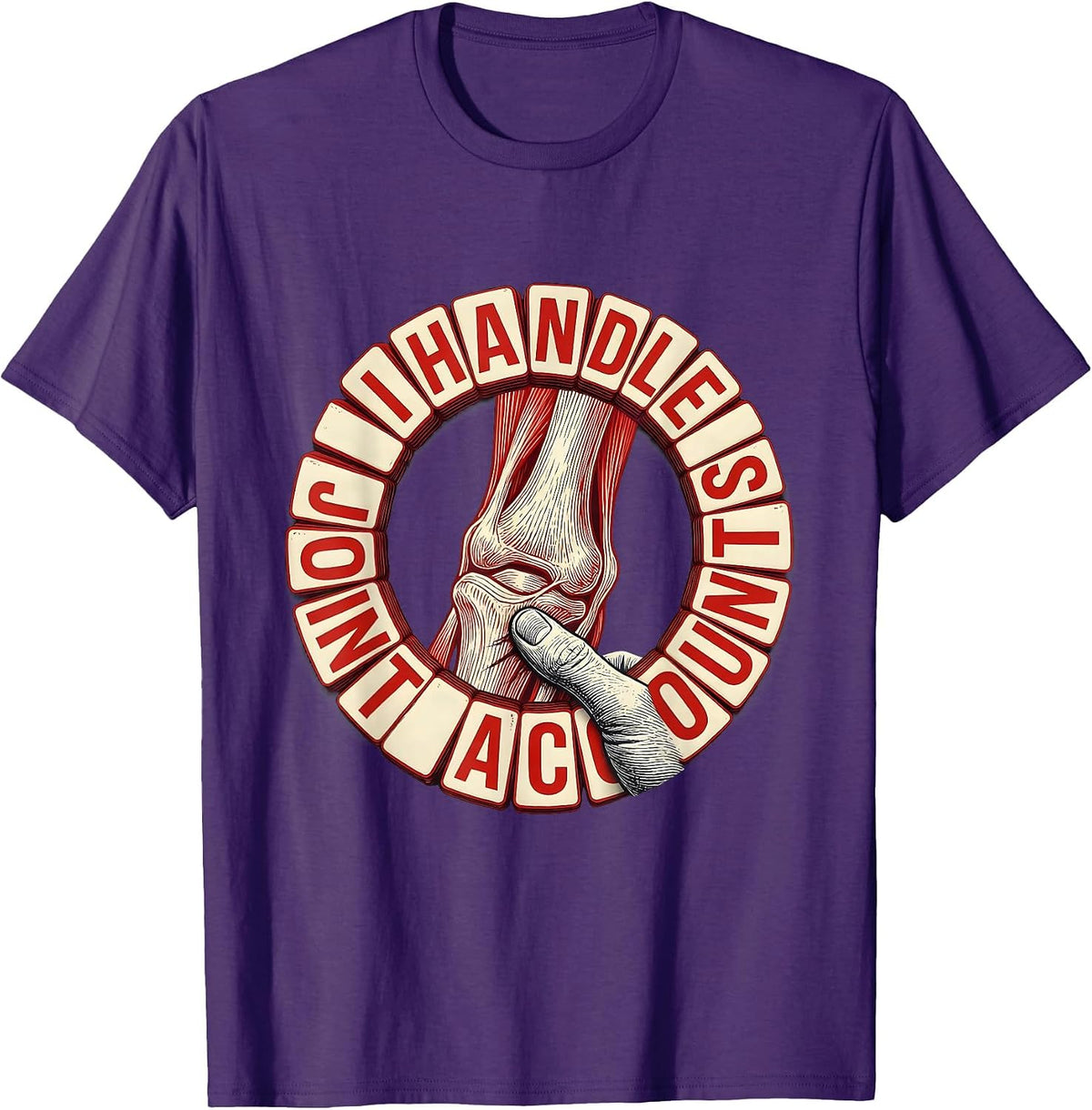 I Handle Joint Accounts Funny Physical Therapist Massage T-Shirt - Purple