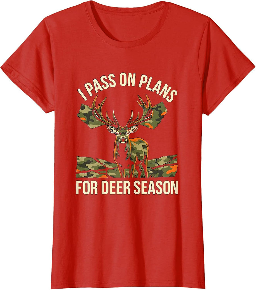 Women's I Pass On Plans For Deer Season Funny Deer Hunting Dad Gift T-Shirt - Red