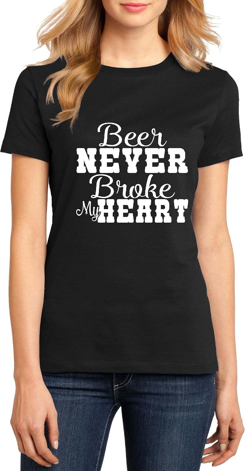 Beer Never Broke My Heart Funny Drinking Quote Graphic Top Ringspun Cotton Tee Adult Men Women - Ladies Crew Black