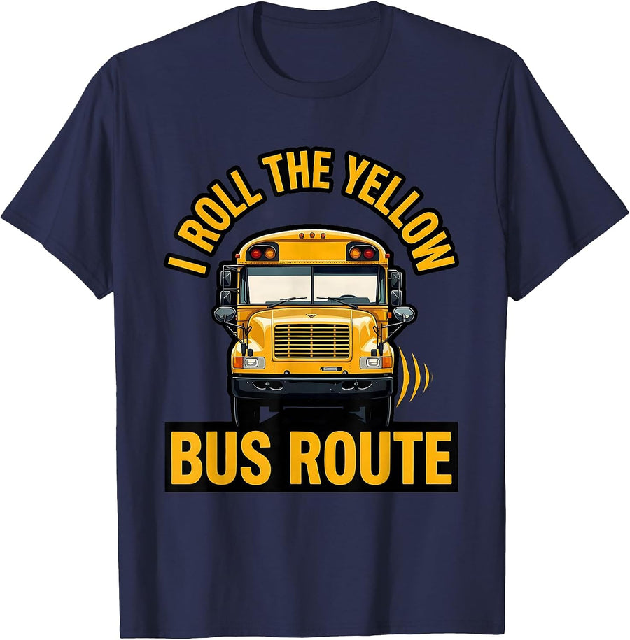 I Roll The Yellow Bus Route Funny School Bus Driver T-Shirt - Navy Blue