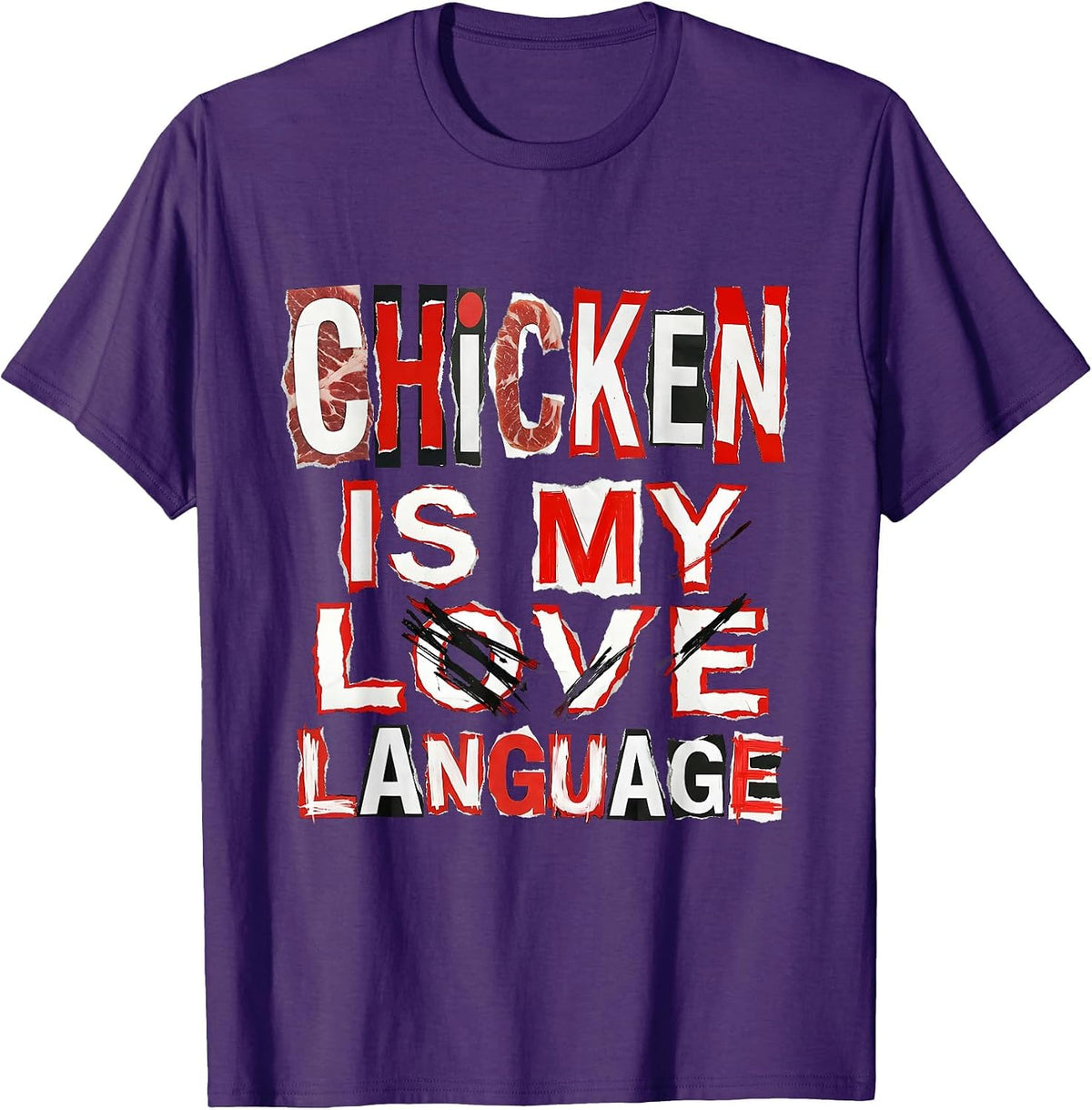 Chicken Is My Love Language Funny Poultry Design T-Shirt - Purple