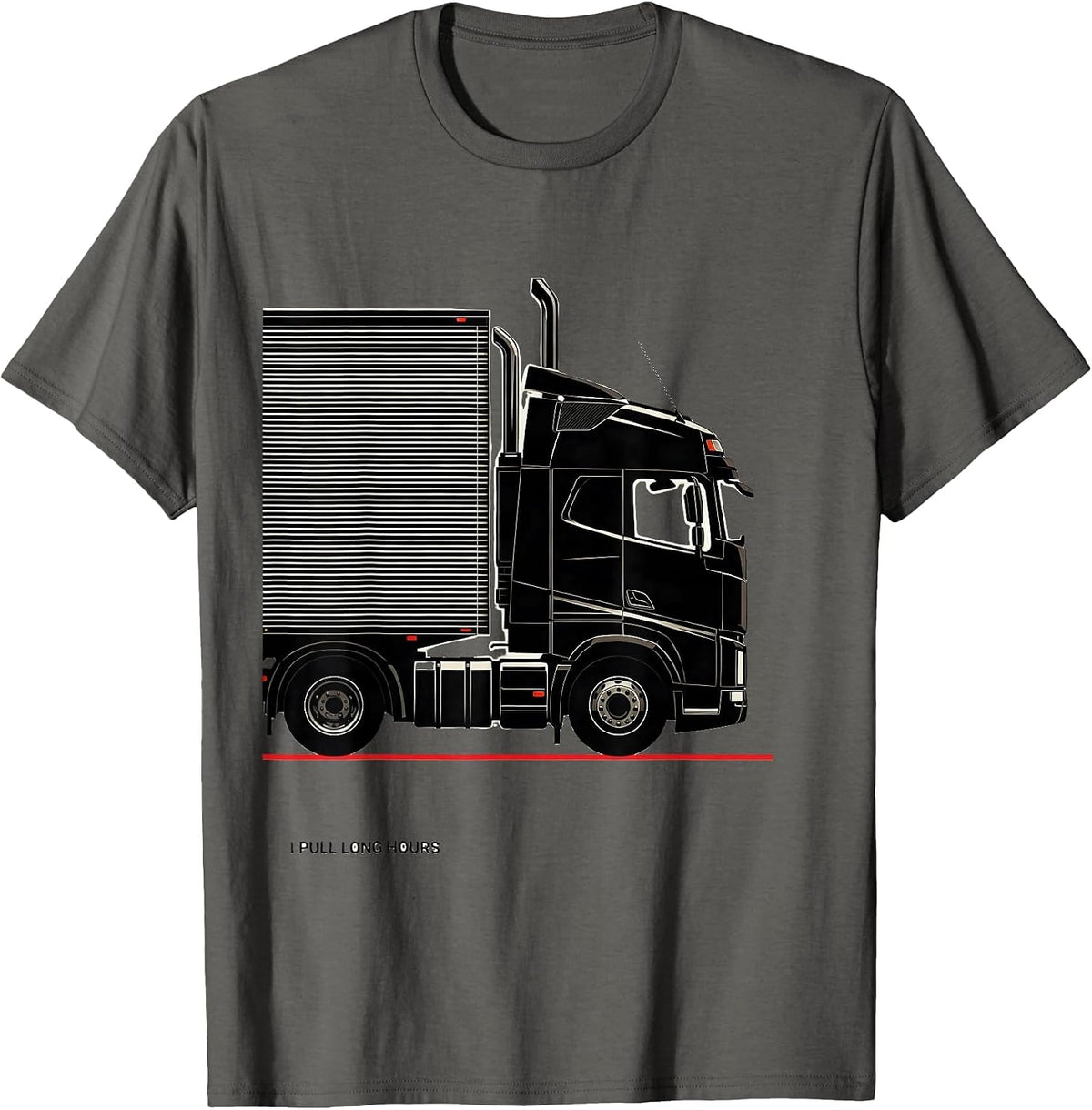 I Pull Long Hours Funny Semi Truck Driver Trucker Humor T-Shirt - Asphalt Grey