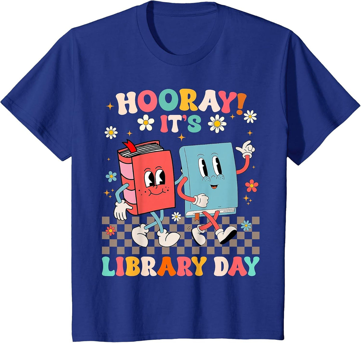 Reading Book Lover School Librarian Hooray It's Library Day T-Shirt - Royal Blue