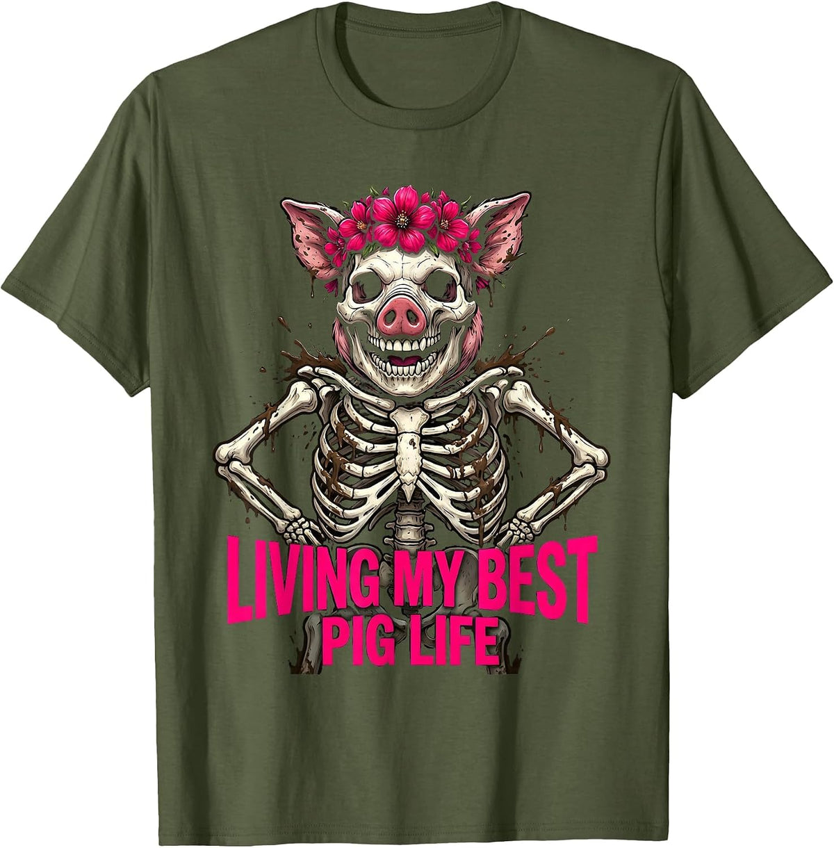 Living My Best Pig Life Funny Pig Lover Design T-Shirt - Olive Green