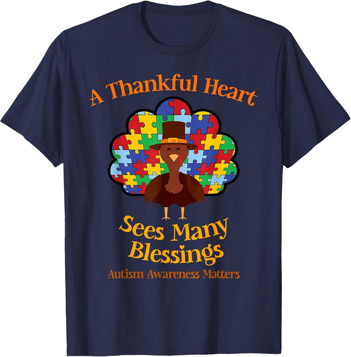 Autism Thanksgiving A Thankful Heart Sees Many Blessings T-Shirt - Navy Blue